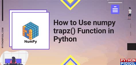 How To Use Numpy Trapz Function In Python Python Pool