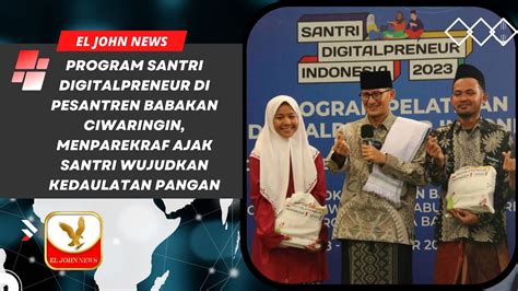 Santri Digitalpreneur Di Pesantren Babakan Ciwaringin Menparekraf Ajak