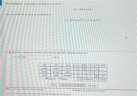 Solved (9\%) Problem 4: A spaceship is traveling at a | Chegg.com 