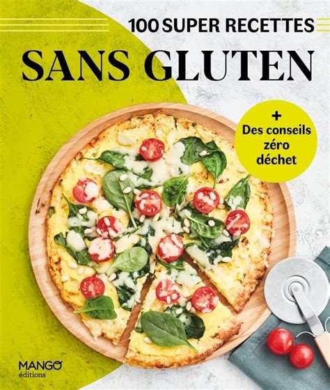 Faire Du Pain Sans Gluten Recette Et Astuces