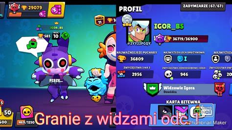 Zagra Em Z Osobom K Granie Z Widzami W Brawl Stars Youtube