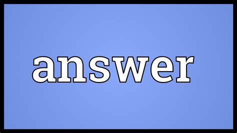 Answer Meaning Youtube