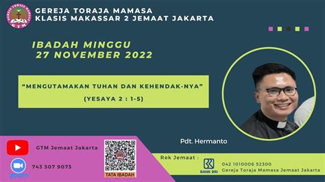 Live Stream Ibadah Minggu 27 November 2022 Gtm Jemaat Jakarta Klasis