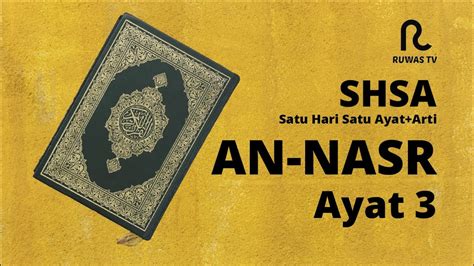 SHSA Arti Surah An Nasr Ayat 3 YouTube