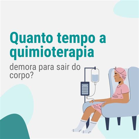 Quanto Tempo Demora Todo O Tratamento De Quimioterapia Oncolog