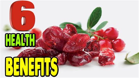 Health Benefits Of Dried Cranberries Dried Cranberries Nutrition For Health Youtube