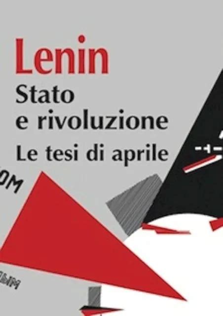 Stato E Rivoluzione Le Tesi Di Aprile Lenin Vladimir I Ac