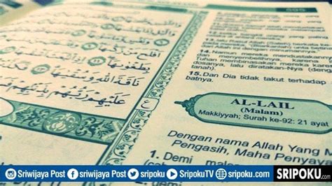 Keutamaan Juz Amma Surat Al Lail Dimudahkan Setiap Urusan Bacaan