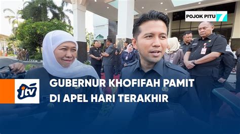 Gubernur Khofifah Pamit Di Apel Hari Terakhir Pojok Pitu Jtv Youtube