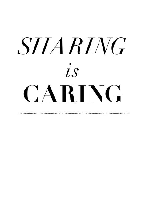 Sharing Is Caring Quotes. QuotesGram