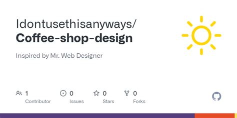 GitHub - Idontusethisanyways/Coffee-shop-design: Inspired by Mr. Web ...