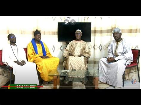 Emission Jaam Dou Doye Du Juin Pr Cheikh Ouseynou Sy Narou