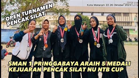 SMAN 1 Pringgabaya Raih 5 Medali Pada Open Turnamen Pencak Silat NU NTP