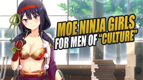 Moe Ninja Girls Rpg Shinobi For Men Of Culture ͡° ͜ʖ ͡° Youtube