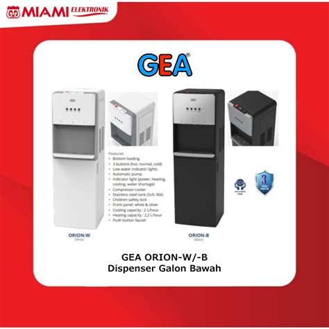 Jual GEA Orion Dispenser Galon Bawah Shopee Indonesia