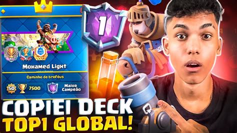 Copiei O Deck Do Melhor Jogador Do Mundo De Clash Royale Youtube