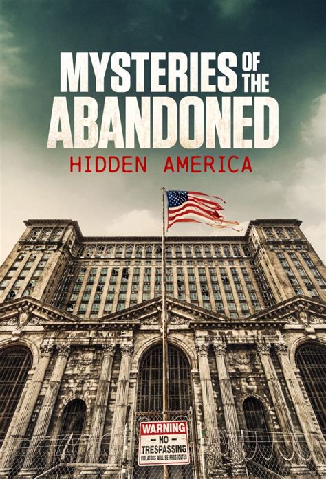 Mysteries Of The Abandoned Hidden America Thetvdb