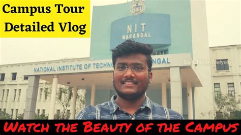 Nit Warangal Campus Tour Detailed Vlog Nitw Campustour Ep