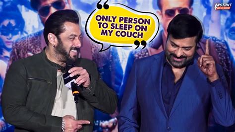 Salman Khan On Chiranjeevi Sleeping On His Couch YouTube