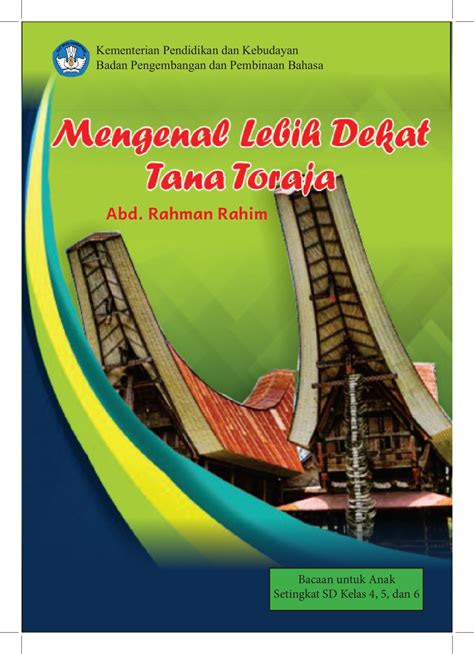 Isi Dan Sampul Mengenal Lebih Dekat Tana Toraja SDN 1 SARIREJO Kaca