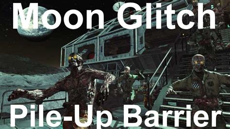 New Black Ops Zombies Moon Confusion Pile Up Barrier Glitch Youtube