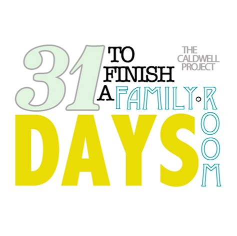 days  finish  family room  caldwell project