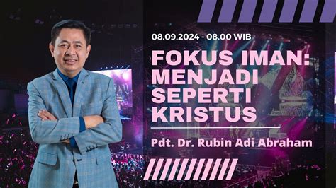 Gbi Bethel Kelapa Gading September Pdt Dr Rubin Adi