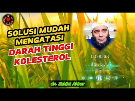 Dr Zaidul Akbar Cara Ampuh Mengobati Darah Tinggi Hipertensi