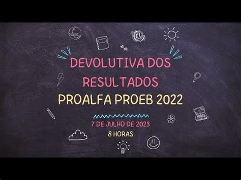 Devolutiva Dos Resultados Proalfa Proeb 2022 YouTube