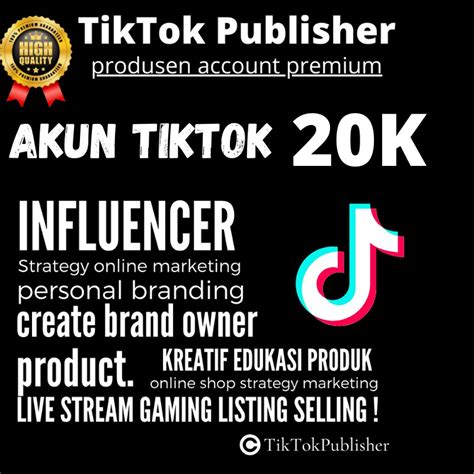 Jual Tiktok Publisher Followers Tiktok Akun Fyp K Pengikut Real