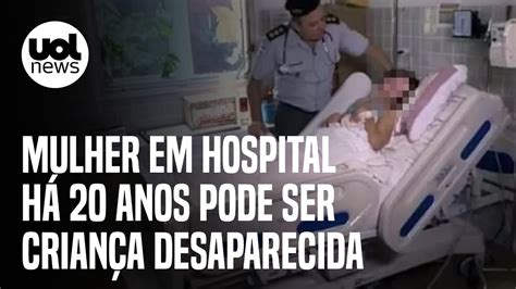 Caso Clarinha Mulher Em Hospital H Anos No Es Pode Ser Crian A