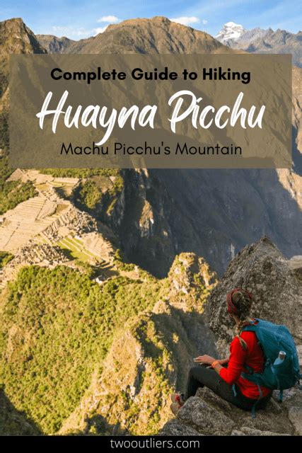 Complete Guide to the Huayna Picchu Hike: Machu Picchu's Mountain