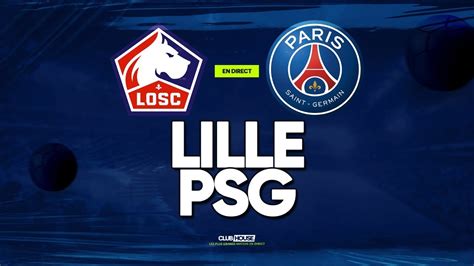 Lille Psg Clubhouse Losc Vs Paris Youtube