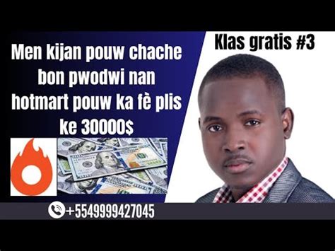 Men kòman ou ka chache pwodwi nan hotmart pouw ka fè plis ke 30000