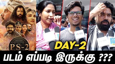 Day 2 Ponniyin Selvan Part 2 Public Review PS 2 Public Review