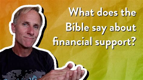 What Does The Bible Say About Financial Support The Passionlife