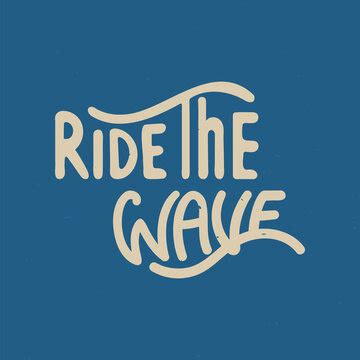 Ride The Wave Images – Browse 181,989 Stock Photos, Vectors, and Video ...