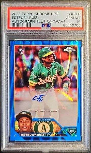 Esteury Ruiz 2023 Topps Chrome Update Auto Blue RayWave 150 PSA 10 RC