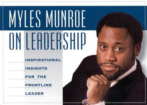 Myles Munroe on Leadership | Open Library