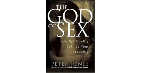 The God Of Sex By Peter Jones