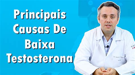 Causas De Baixa Testosterona Dr Claudio Guimarães YouTube