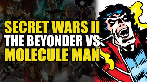 Secret Wars Ii Conclusion The Beyonder Vs The Molecule Man Comics