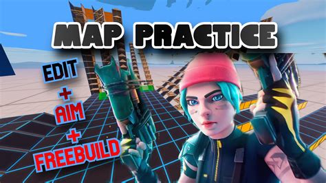 Practice 📝edit 🎯 Aim 🧩freebuikd 9356 5610 6306 By Yesly7 Fortnite