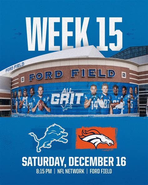 Week 14 Saturday, December 16th Game Denver @ Detroit Flexed to 8:25PM ...