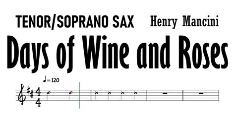 Days Of Wine And Roses Tenor Soprano Sax Sheet Music Backing Track Play