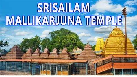 Srisailam Mallikarjun Temple, timings, history, guide & how to reach