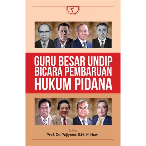 Jual Guru Besar Undip Bicara Pembaruan Hukum Pidana Prof Dr