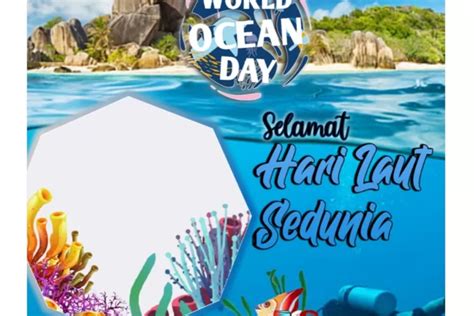 6 Link Twibbon Hari Laut Sedunia Atau World Oceans Day 2024 Keren