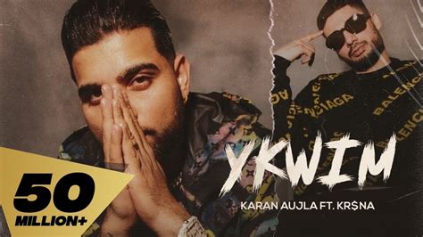 Ykwim Full Video Karan Aujla I Kr Na I Rupan Bal I Latest Punjabi