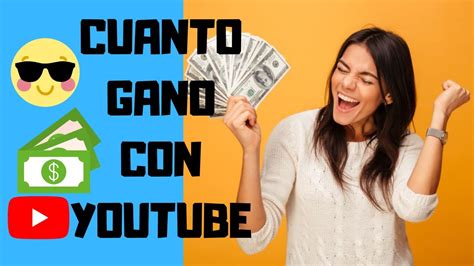 Cuanto Gana Un Canal Peque O En Youtube Pruebas De Pagoconsejos